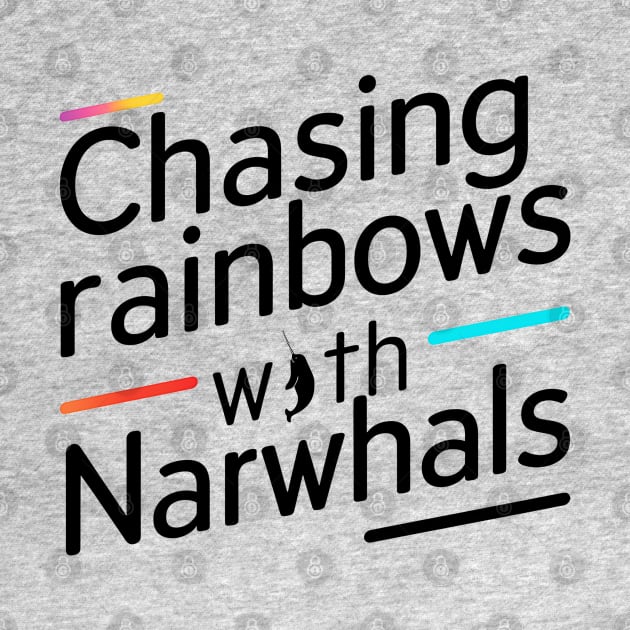 Chasing Rainbows With Narwhals by NomiCrafts